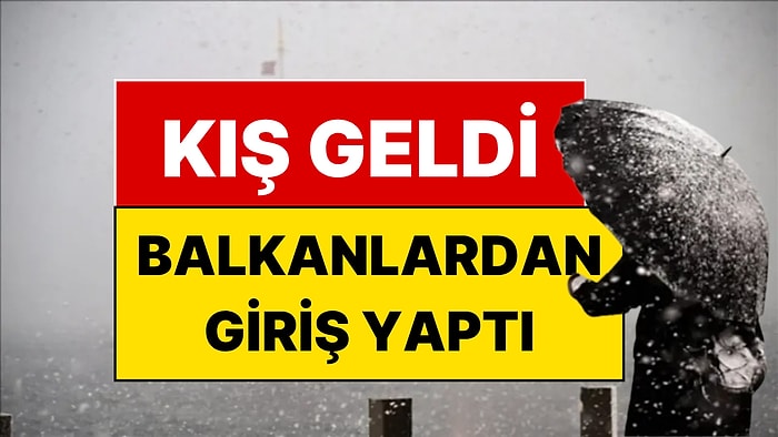 Nisan Ortasında Kış Şoku! AKOM Açıkladı: Balkanlardan Giriş Yaptı, İstanbul'a Kış Geldi