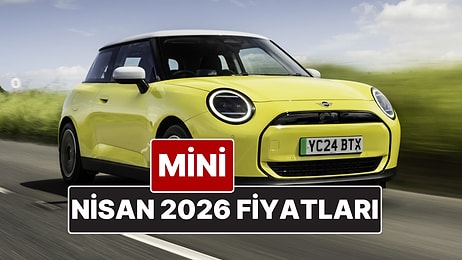 Nisan 2026 Mini Fiyat Listesi! İşte Mini Cooper, Clubman, Cabrio ve Countyrman Güncel Fiyatları