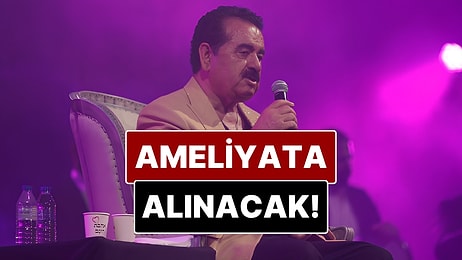 İbrahim Tatlıses’in Sağlık Durumuyla İlgili Yeni Gelişmeler Paylaşıldı!
