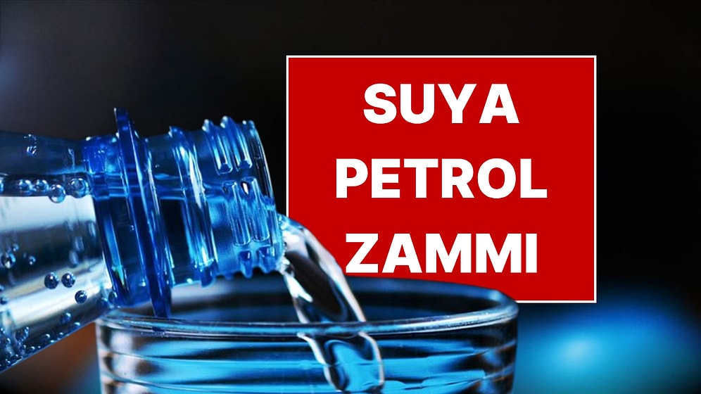 Pet Şişe Suya Zam Geldi: Nedeni Petrol!