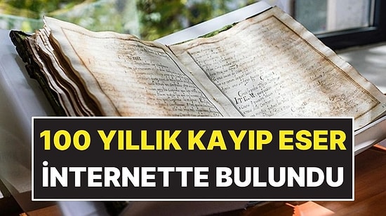 100 Yıldır Kayıptı: Tarihi El Yazması İnternette Satılırken Bulundu