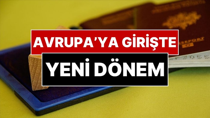 Pasaportu Olan Herkesi İlgilendiriyor: Schengen Kapısında Yeni Dönem Yarın Başlıyor!