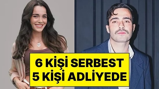 Mert Demir ve Hafsanur Sancaktutan’ın Aralarında Olduğu 6 Kişi Serbest Bırakıldı: 5 Ünlü Adliyeye Sevk Edildi