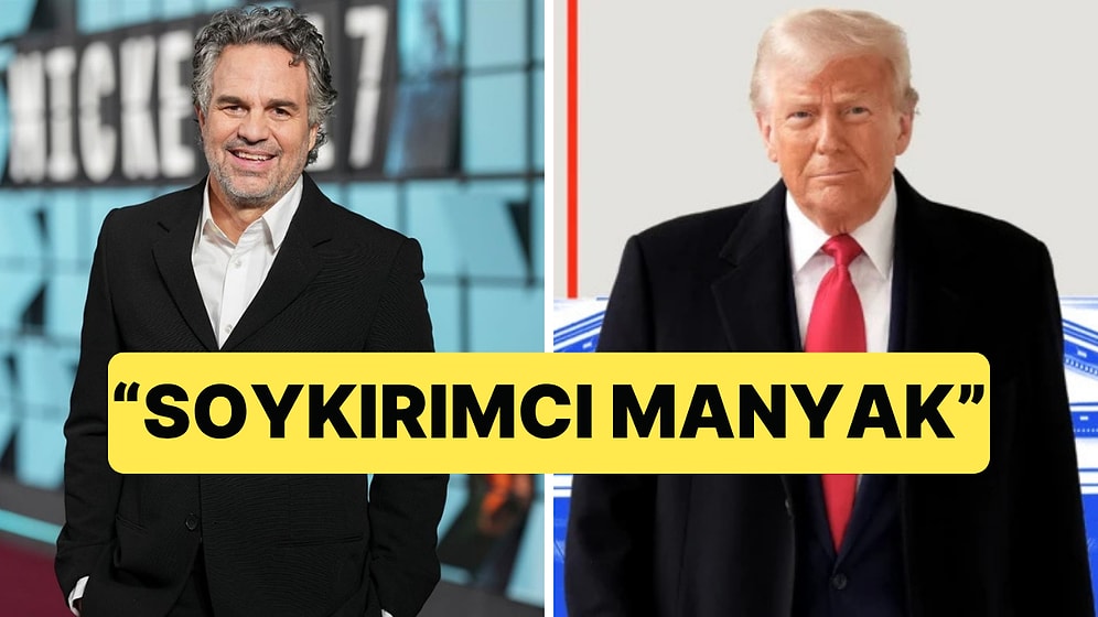 Ünlü Oyuncu Mark Ruffalo, Trump'a "Soykırımcı Manyak" Dedi