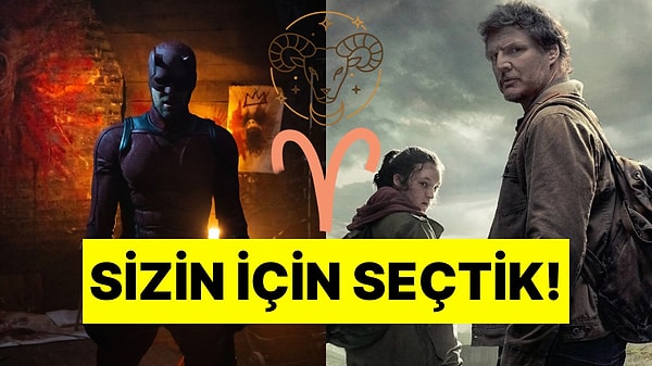 Koç Burcu İçin En İyi Dizi Önerileri: Aksiyon ve Gerilim Dolu 15 Yapım