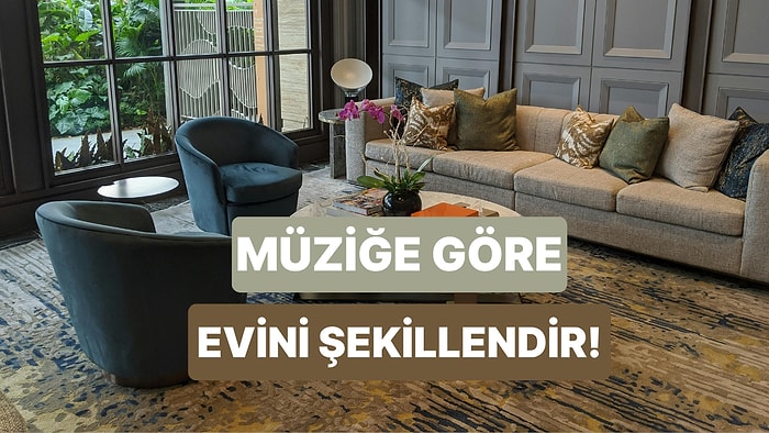 Müzik Zevkine Göre Evini Dekore Ediyoruz!