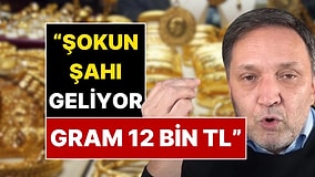 Ekonomist Selçuk Geçer "Gram Altın 12 Bin TL Hayırlı Olsun" Sözleriyle Duyurdu