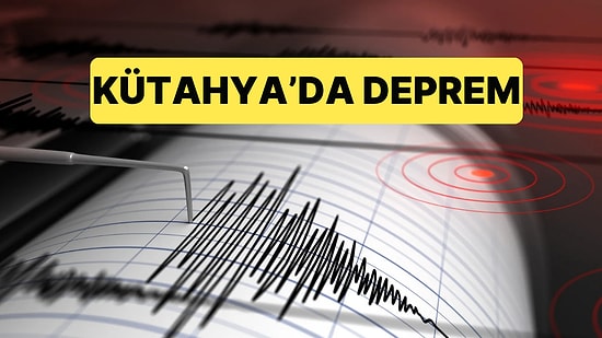 Kütahya'da 4.8 Şiddetinde Deprem Meydana Geldi