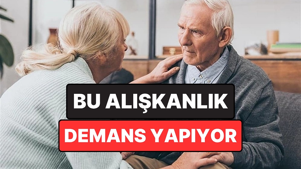 Demans Riskini Artıran En Önemli Alışkanlık Açıklandı
