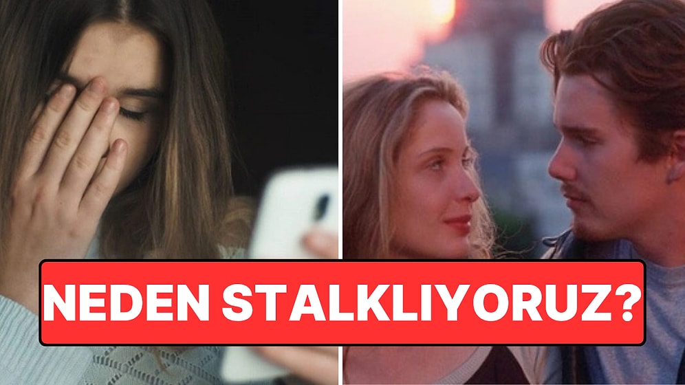 Psikolojiye Göre Eski Sevgiliyi Stalklama Davranışının Gerçek Nedeni