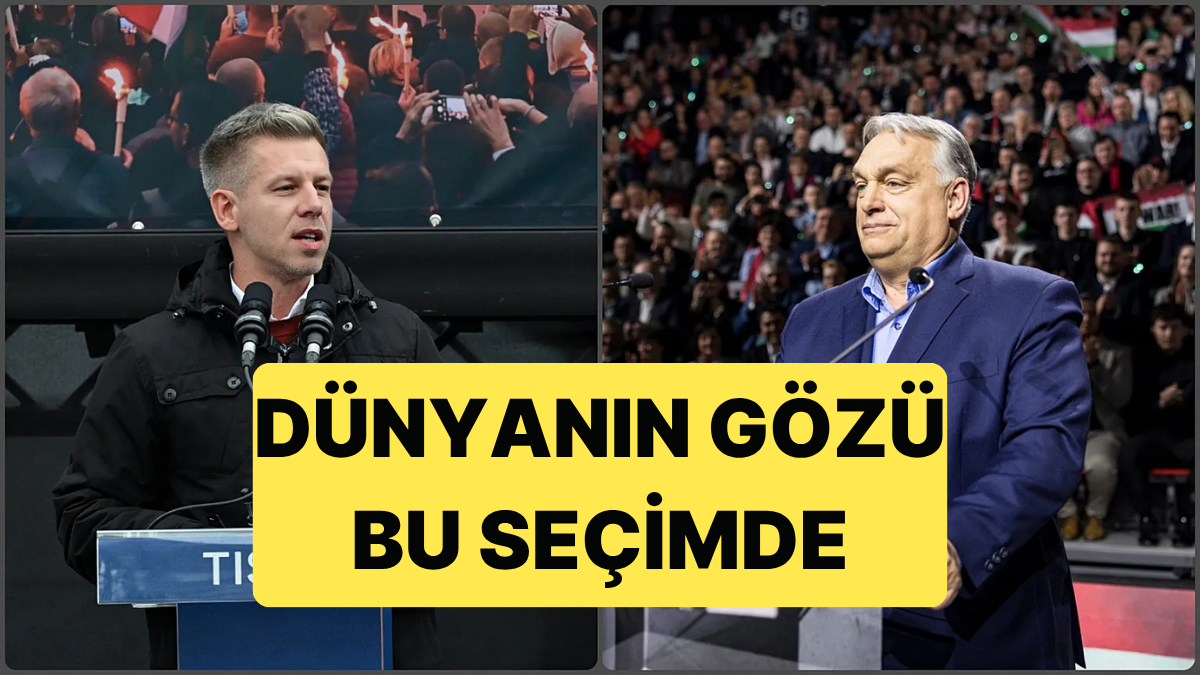 Dünya Macaristan Seçimlerine Kilitlendi: Orban'ın Devrilmesi Birçok Şeyi Değiştirebilir