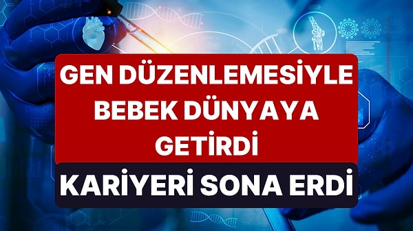 Gen Düzenlemesiyle Dünyaya Gelen İkiz Bebeklere Ne Oldu?