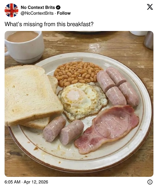 Her şey İngiliz bir hesabın "Bu kahvaltıda eksik olan ne?" diye paylaştığı bu tweetle başladı.