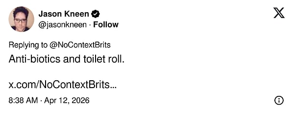 "Antibiyotikler ve tuvalet kağıdı."