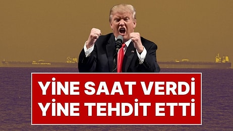 ABD Yine Saat Verdi, Yine Tehdit Etti: Donald Trump Deniz Ablukası Başlatıyor