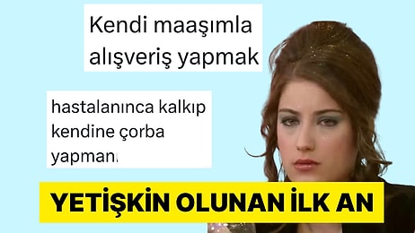 Kendilerini Yetişkin Gibi Hissettikleri İlk Anları Paylaşan Kişiler