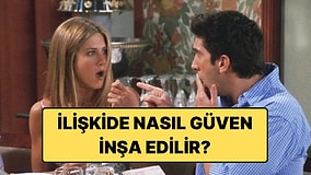 Psikologlara Göre İlişkide Güven İnşa Etmenin 5 Bilimsel Yolu