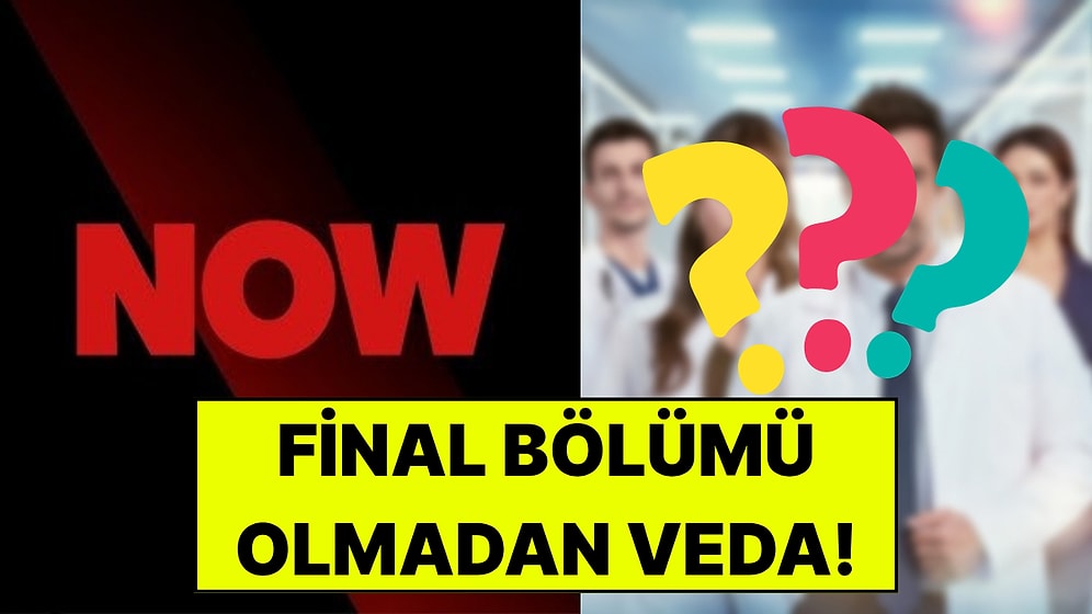 NOW’ın İddialı Dizisinden Beklenmedik Final Kararı!