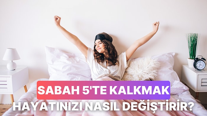 “Sabah 5 Kulübü” Gerçek mi? Güne Çok Erken Başlamak Kariyer ve Ekonomide Gerçekten Başarı Getiriyor mu?