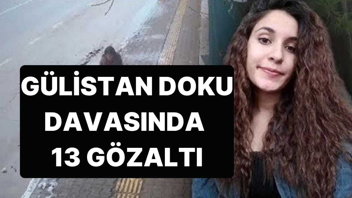 Gülistan Doku Davasında 13 Gözaltı: Dönemin Tunceli Valisinin Oğlu 1 Numaralı Şüpheli