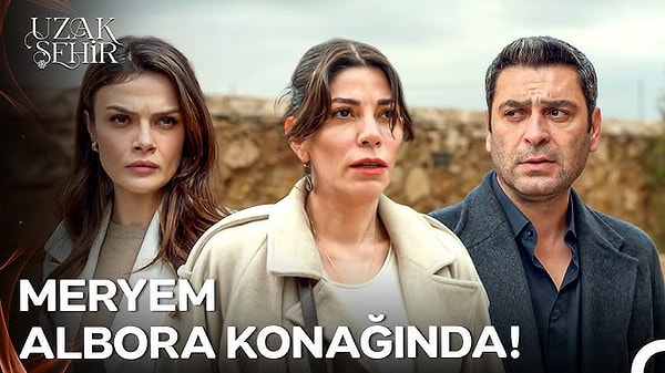 Uzak Şehir'in dün akşam yayınlanan bölümünde Meryem konağa yerleşti.