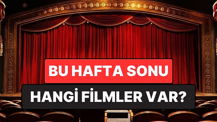 İstanbul'da Bu Hafta Sonu Hangi Filmler Var? 18-19 Nisan 2026 Tarihinde Vizyondaki Filmler