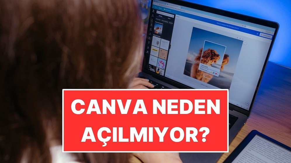 Canva Çöktü mü? 14 Nisan 2026 Canva Neden Açılmıyor?