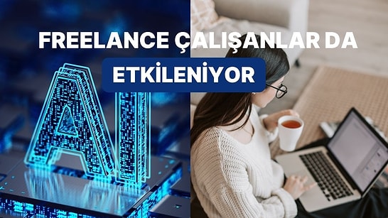 Yapay Zekânın Freelance Çalışma Modeline Olası Etkileri