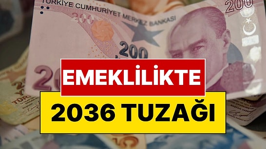 Memurlar İçin Emeklilikte 2036 Tuzağı! Tek Bir Günle Yıllarınız Yanabilir