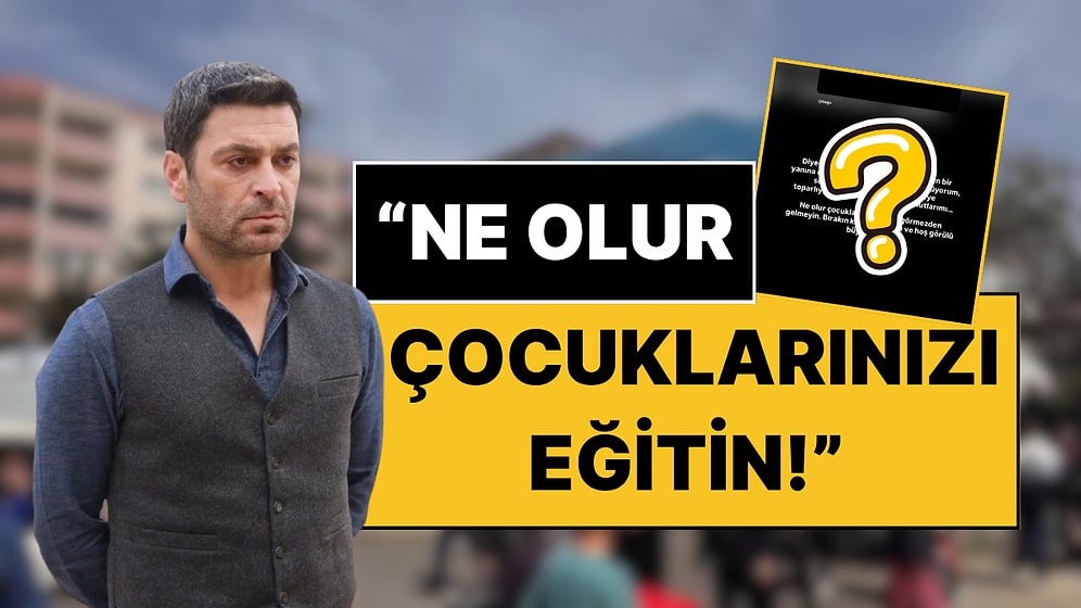 Şanlıurfa ve Kahramanmaraş'taki Okul Saldırılarının Ardından Uzak Şehir'in Cihan'ı Ozan Akbaba İsyan Etti