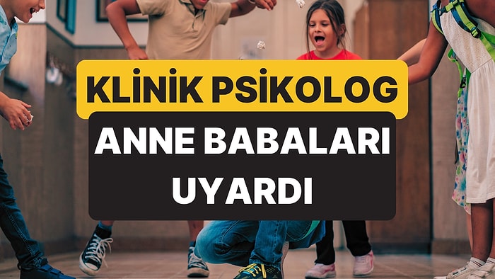 Klinik Psikologdan Anne Babalara ve Eğitimcilere Kritik Uyarı: "Bulaşıcı Şiddet" Nasıl Önlenir?
