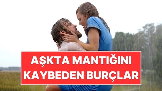 Astrologlara Göre Aşkta En Yanlış Kararları Veren 5 Burç