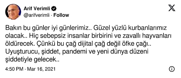 Öyle ki, psikiyatrist Arif Verimli'nin 2021 yılındaki tweet'i tekrardan gündeme geldi.