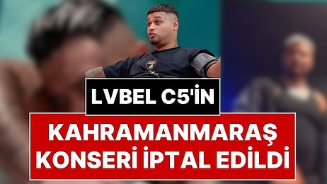 Diyanet Sen Başvuru Yaptı, Lvbel C5’in Kahramanmaraş Konseri İptal Edildi