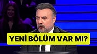 Kim Milyoner Olmak İster Yeni Bölüm Var mı, Ne Zaman? Kim Milyoner Olmak İster Neden Yok?