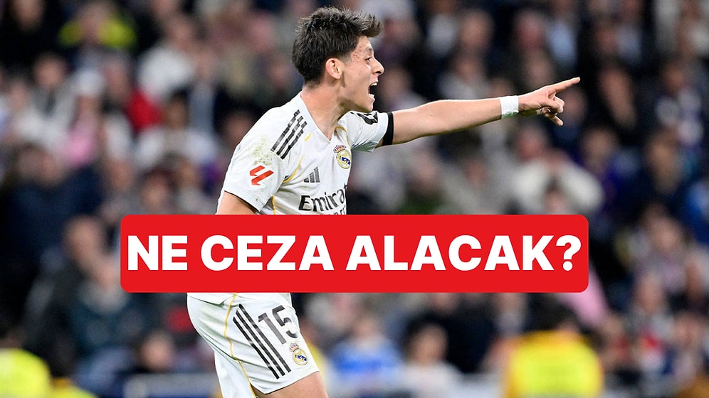 Real Madrid'de Kırmızı Kart Gören Arda Güler'i Bekleyen Ceza Belli Oldu