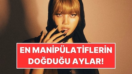 Astrolojiye Göre En Manipülatif İnsanların Doğduğu Aylar