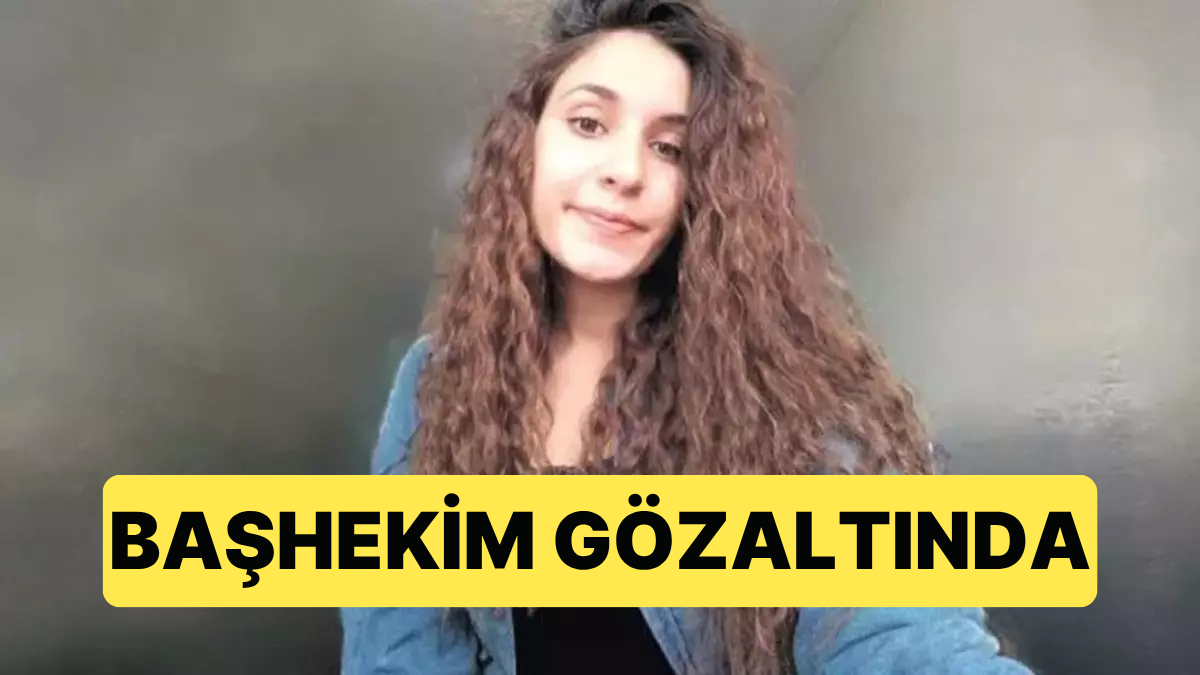 Gülistan Doku Davasında Gözaltılar Devam Ediyor: Başhekim de Gözaltına Alındı