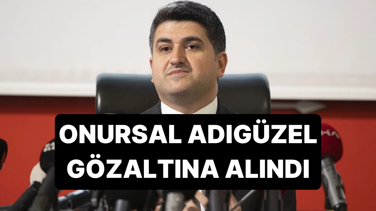 Ataşehir Belediyesi'ne Operasyon: Başkan Onursal Adıgüzel Gözaltına Alındı
