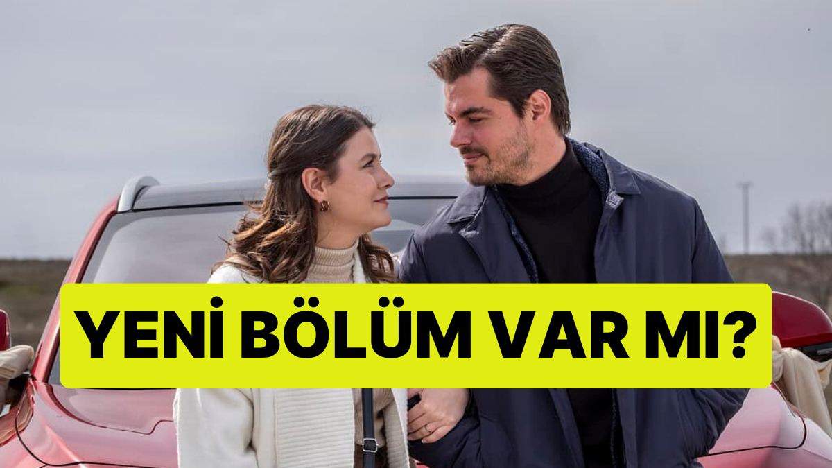 Gönül Dağı Bu Akşam Var mı, Yok mu? Gönül Dağı Yeni Bölüm Ne Zaman?