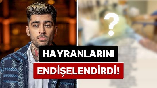 One Direction Grubunun Eski Üyesi Zayn Malik Hastaneye Kaldırıldı!