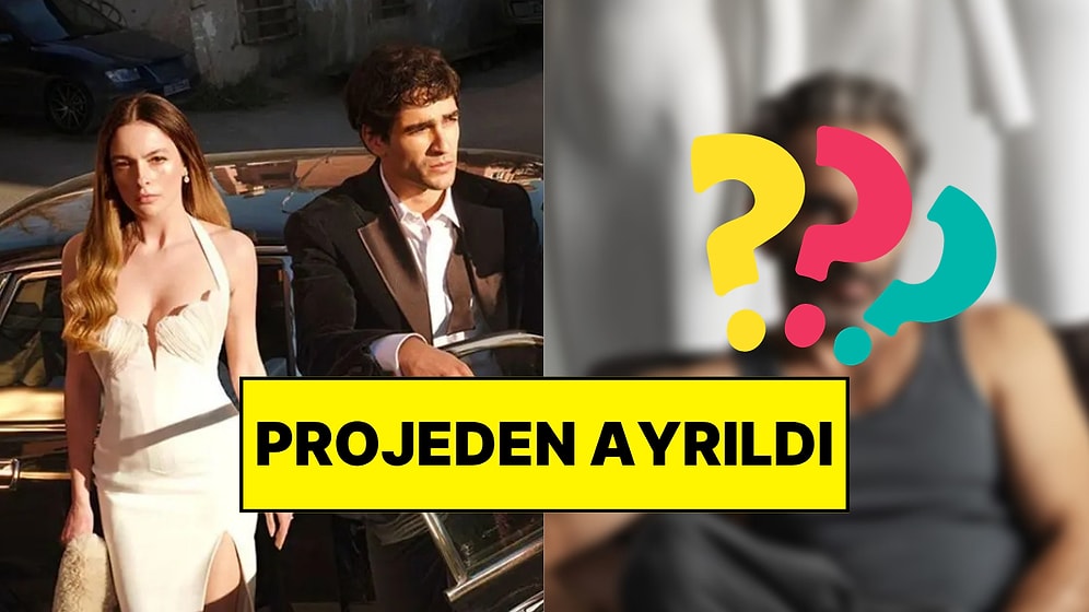 Mert Ramazan Demir’li Delikanlı Dizisine Katılan Ünlü Oyuncu Projeden Ayrıldı