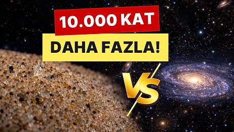 Hesaplandı: Dünya'daki Kum mu Fazla, Evrendeki Yıldız mı?