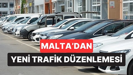 Malta'dan Radikal Trafik Planı: Ehliyetini İptal Edene 25 Bin Euro Ödeme Yapılacak