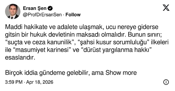 Şen, paylaşımında "Önemli olan somut delildir, ona bakılır." dedi.