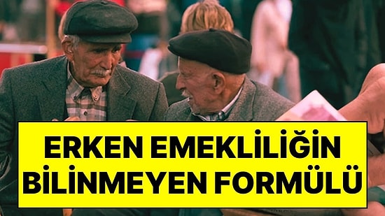 SGK Emeklilik Listesini Güncelledi: Erken Emeklilikte Bilinmeyen Formül