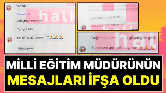 Okul Saldırısı Sonrası Görevden Alınan İl Milli Eğitim Müdürü’nün Öğretmene Attığı Mesajlar Ortaya Çıktı