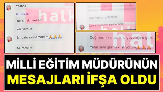 Okul Saldırısı Sonrası Görevden Alınan İl Milli Eğitim Müdürü’nün Öğretmene Attığı Mesajlar Ortaya Çıktı