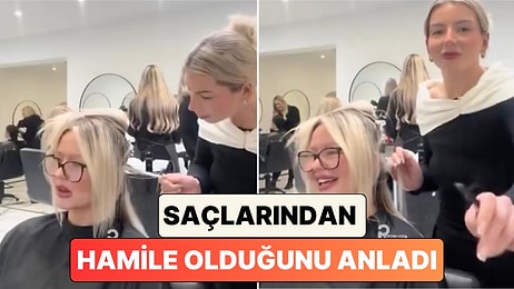Bir Kuaför Düzenli Müşterisinin Hamile Olduğunu Saçlarından Anladı
