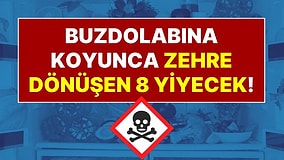 Buzdolabına Koyduğunuzda Zehre Dönüşen 8 Yiyecek: Uzmanlar Uyardı!